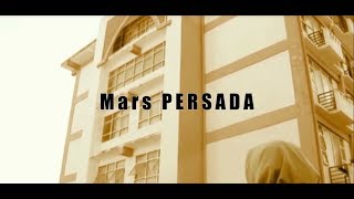 Mars Persada Official Video [upl. by Atsirak753]