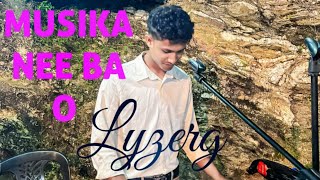 LYZERG  MUSIKA NEE BA O  Original Song By  Aziu Caet [upl. by Bernat]