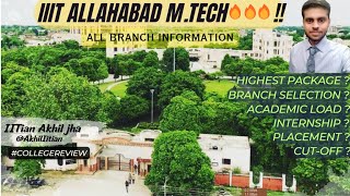 IIIT ALLAHABAD MTECH HONEST REVIEW🔥🔥 ALL BRANCH PLACEMENT INFORMATION gate mtech iiitallahabad [upl. by Eilssel543]