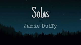 Solas  Jamie Duffy  1 hour [upl. by Allac]