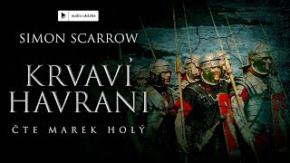 Simon Scarrow  Krvaví havrani  Audiokniha [upl. by Peggy]