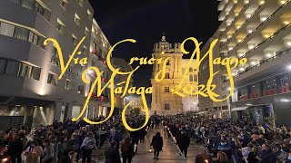 VC VIA CRUCIS MAGNO MÁLAGA 2022 Completo HD [upl. by Quintilla]