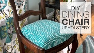 How to Reupholster Dining Chairs  DIY Tutorial [upl. by Clemens]