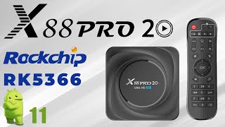 X88 Pro 20 Rockchip RK3566 Android 11 TV Box Review [upl. by Iny]