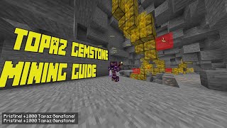 Crystal Hollows Topaz Gemstone Mining GuideTutorial  Hypixel Skyblock [upl. by Ocsirf505]