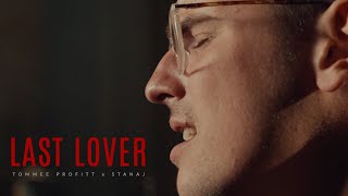 LAST LOVER  Tommee Profitt x Stanaj [upl. by Gran]