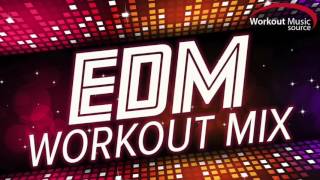 Workout Music Source  EDM Workout Mix 132 BPM [upl. by Annayek]