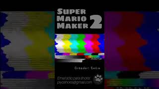 super mario maker 2  Nintendo Switch 🎬 creador Emilio [upl. by Sacken]