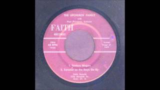 The Upchurch Family  Tattlers Wagon  Gospel Bop 45 [upl. by Ahsilahs946]