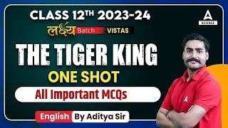 The Tiger King Class 12 MCQ  Class 12 English [upl. by Crissy]