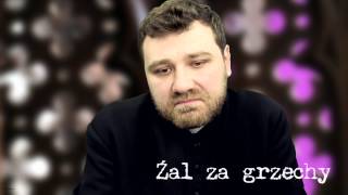 Żal za grzechy  o Marcin Kowalewski CMF [upl. by Enovahs8]