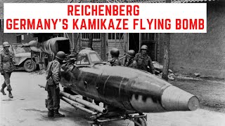 Reichenberg  Germanys KAMIKAZE Flying Bomb [upl. by Paulette]