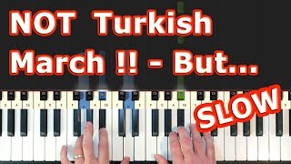 Is This quotTurkish Marchquot Rondo Alla Turca  SLOW Piano Tutorial Easy  Mozart [upl. by Tris8]