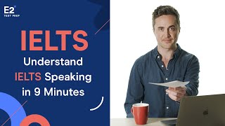 Understand IELTS Speaking in JUST 9 Minutes [upl. by Anatole]