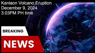 107  KANLAON VOLCANO ERUPTION  DECEMBER 9 2024  USAPANG ENITING [upl. by Angelica]