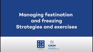 Managing festination and freezing [upl. by Alverson]