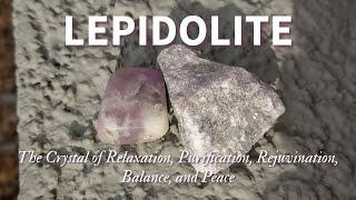 The Fascinating Properties of Lepidolite [upl. by Merow252]