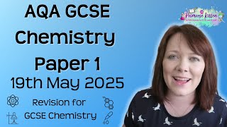 The Whole of AQA GCSE Chemistry Paper 1  19th May 2025 [upl. by Yelsek465]