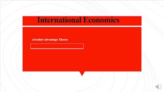 INTERNATIONAL ECONOMICSAbsolute Advantage Theory Why Countries Prefer THIS Type of Trade Agreement [upl. by Mattson]