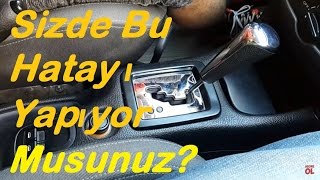 OTOMATİK VİTES KULLANIMI VE YAPILAN HATA Auto Trans FAIL English Subtitle [upl. by Teragram853]