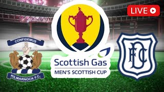 🔴 LIVE Kilmarnock vs Dundee  Scottish Cup 2024 [upl. by Vera683]