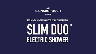 How to a Gainsborough SE Electric Shower with the Gainsborough Slim Duo Shower [upl. by Sokairyk]