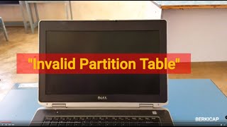 MASALAH paparan Invalid Partition Table DELL E6430 jom selesaikan [upl. by Gilder]