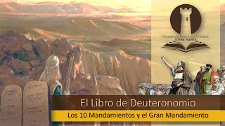 3 Los 10 Mandamientos y el Gran Mandamiento [upl. by Stretch]