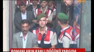 Romanların Kanlı Düğünü Yargıda 22 Eylül 2015 [upl. by Pansie]