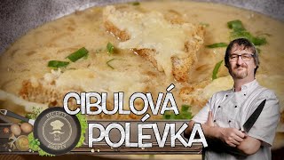 LEVNÁ RYCHLÁ A VYNIKAJÍCÍ CIBULOVÁ POLÉVKA 👍 [upl. by Terle]