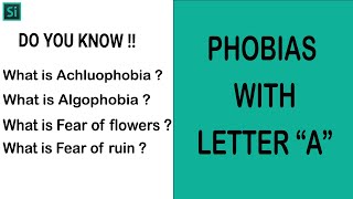 Phobia Vocabulary with Letter “A”  Vocabulary Video MUST WATCH  Simplyinfonet [upl. by Lucina]