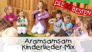 🎶 Aramsamsam  KinderliederMix  Singen Tanzen und Bewegen [upl. by Chud]