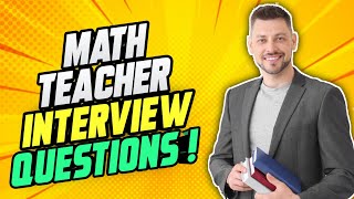 MATH TEACHER Interview Questions amp Answers How to PASS a Maths Teacher Job Interview [upl. by Niklaus]