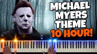 10 HOURS  Michael Myers Theme Song  Halloween Theme 😱🎃🔪 [upl. by Airres]