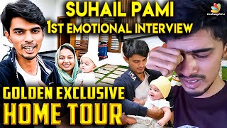 😥2 வருஷம் சாப்பாட்டுக்கே வழியில்லாம உழைச்சிருக்கேன்  Suhail Pami First Emotional Interview [upl. by Boff]