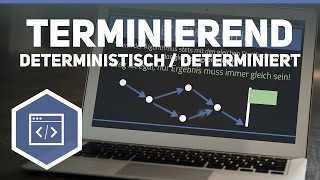 Terminiert deterministisch determiniert  Algorithmus Eigenschaften  Algorithmen 2 [upl. by Tanya]