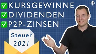 Steuererklärung 2021 P2PKredite Aktien amp ETF richtig eintragen [upl. by Ravi]