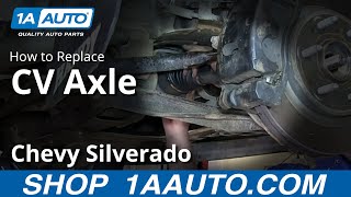 How To Replace Front CV Axles 0717 Chevy Silverado [upl. by Melise]