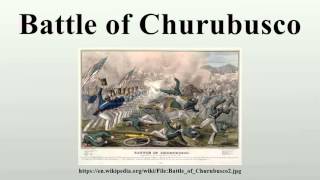 Battle of Churubusco [upl. by Scarito]