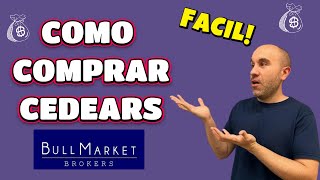 Cómo comprar Cedears en Bull Market Tutorial fácil para principiantes [upl. by Eceerehs]