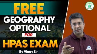 Free Geography Optional for HPAS Exam  Civils tap Himachal  By Vinay Sir [upl. by Sophey470]