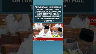 Biaya Haji Berpotensi Naik Kemenag Upayakan Kerja Kanferehensif Untuk Mengatasi Hal Tersebut [upl. by Oika181]