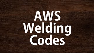 Welding Codes [upl. by Reel]