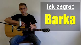 57 Jak zagrać Barka na gitarze  JakZagracpl [upl. by Clynes359]