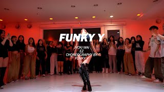 JVCKI WAI  EZ l FUNKYY CHOREOGRAPHY 일산댄스학원 [upl. by Orrocos606]