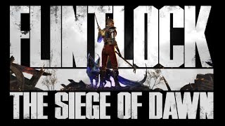 Flintlock The Siege of Dawn Episode 5 GOING TO WHITEBRIDGE [upl. by Atsok]