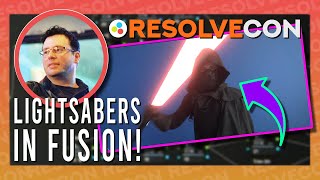 Make Lightsabers in Fusion  Gedaly Guberek ResolveCon 24  Day 1 HQ [upl. by Alitta]