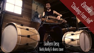 Pantera quotCowboys From Hellquot  hurdy gurdy amp drums cover  Guilhem Desq [upl. by Tav459]