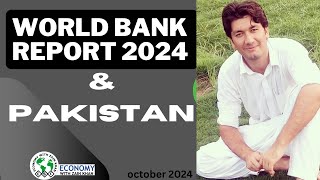 World Bank Report amp Pakistan 2024 [upl. by Shadow]