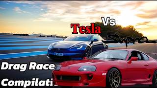 Tesla Vs Supra Drag Race Compilation [upl. by Noxaj]